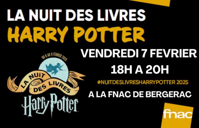 La nuit des livres Harry Potter FNAC Bergerac vendredi 7 février 2025