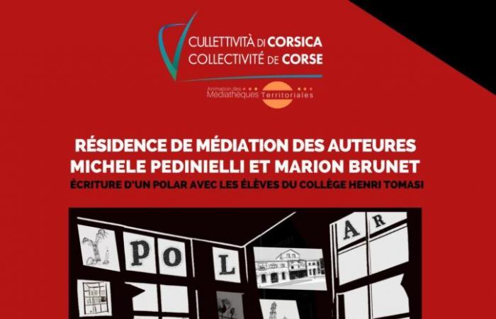 Résidence de médiation des autrices Michèle Pedinielli et Marion Brunet ; Ecrire un polar avec les étudiants du collège Henri Tomasi – Médiathèque Castagniccia « Mare è Monti »