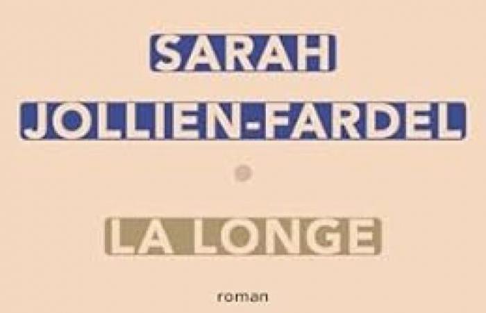 Le livre de la semaine : La Longe, de Sarah Jollien-Fardel