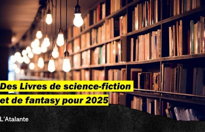 Livres de science-fiction et fantastique pour 2025 : l’Atalante | par Nicolas Winter