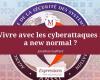 Vivre avec les cyberattaques : une nouvelle normalité ?