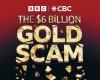 Le nouveau podcast de BBC World Service et de CBC, The Six Billion Dollar Gold Scam, raconte l’histoire de l’une des plus grandes fraudes minières aurifères de tous les temps