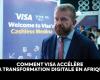 Vidéo. Visa, catalyseur de la transformation numérique en Afrique