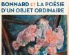 Le Cannet. Bonnard, la beauté du quotidien… – .