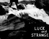 nouvel album « LUCK AND STRANGE » sorti pour la première fois en novembre Paesi – MEGAMODO