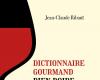 Le testament gourmand de Jean-Claude Ribaut