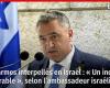 “Un incident déplorable”, selon l’ambassadeur israélien