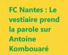 Le vestiaire s’exprime sur Antoine Kombouaré