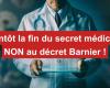 [Pétition] [URGENT] Bientôt la fin du secret médical ? NON au décret Barnier !