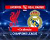 Liverpool – Real Madrid en direct