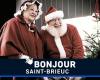 Le Père Noël est d’ici, la brume aussi et bon anniversaire Miossec : Bonjour Saint-Brieuc !